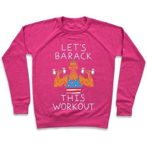 LET'S BARACK THIS WORKOUT CREWNECK SWEATSHIRT - DIVINE