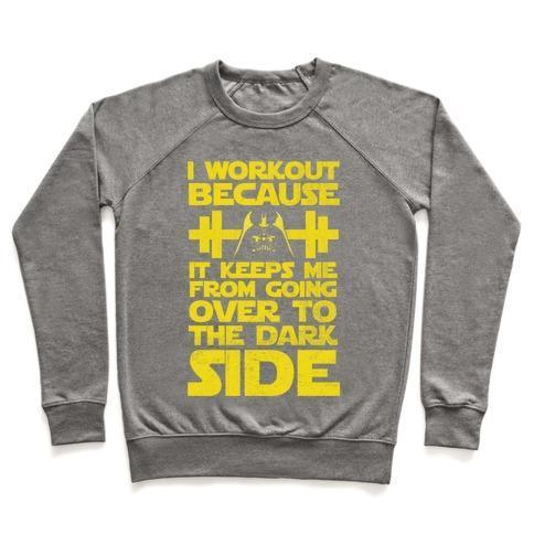 IT KEEPS ME FROM THE DARKSIDE (WORKOUT) CREWNECK SWEATSHIRT - DIVINE