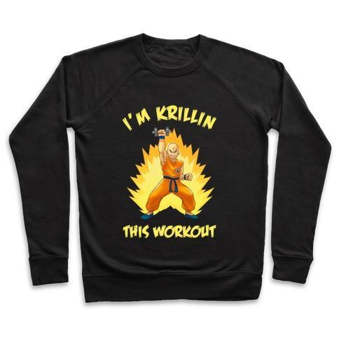 I'M KRILLIN THIS WORKOUT CREWNECK SWEATSHIRT - DIVINE