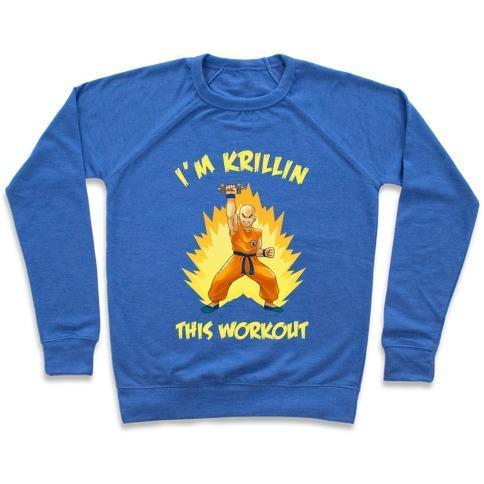 I'M KRILLIN THIS WORKOUT CREWNECK SWEATSHIRT - DIVINE