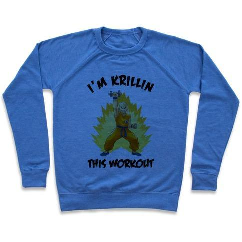 I'M KRILLIN THIS WORKOUT CREWNECK SWEATSHIRT - DIVINE