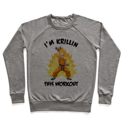 I'M KRILLIN THIS WORKOUT CREWNECK SWEATSHIRT - DIVINE