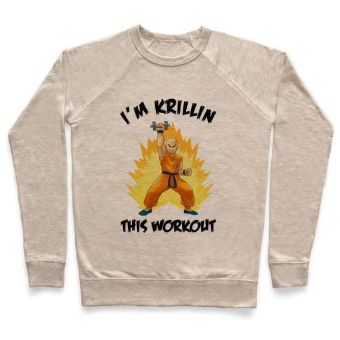 I'M KRILLIN THIS WORKOUT CREWNECK SWEATSHIRT - DIVINE