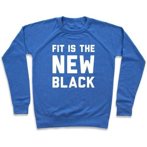 FIT IS THE NEW BLACK CREWNECK SWEATSHIRT