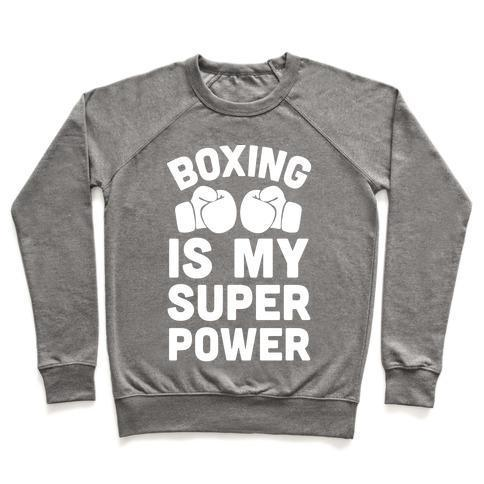 BOXING IS MY SUPEROWER CREWNECK SWEATSHIRT