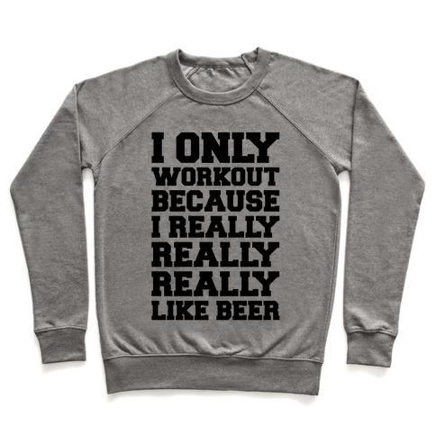 BEER WORKOUT CREWNECK SWEATSHIRT - DIVINE
