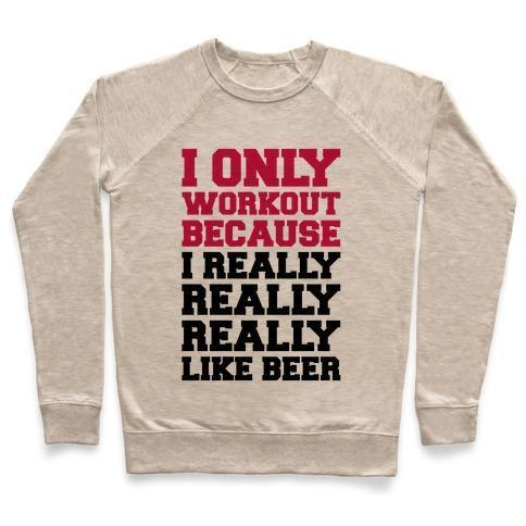 BEER WORKOUT CREWNECK SWEATSHIRT - DIVINE