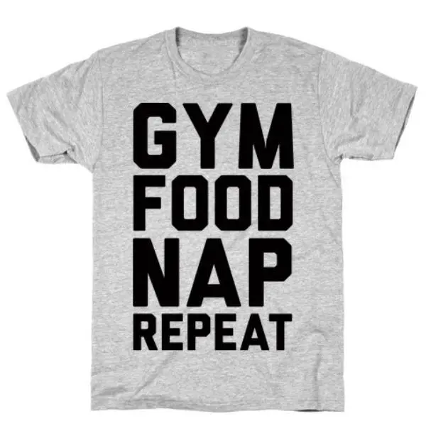 GYM FOOD NAP REPEAT T-SHIRT