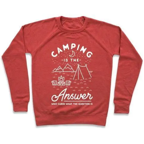 CAMPING IS THE ANSWER CREWNECK SWEATSHIRT