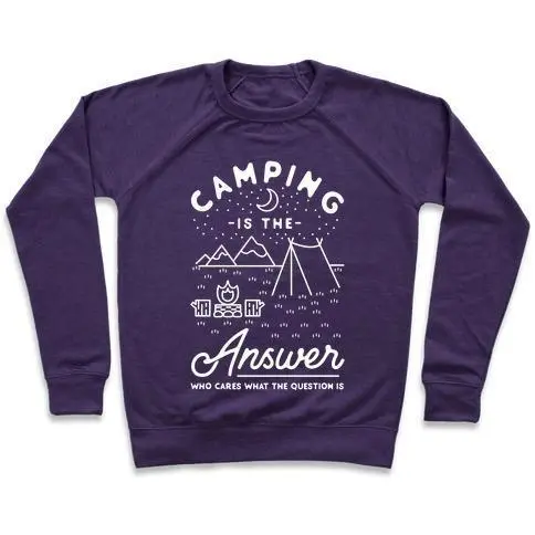 CAMPING IS THE ANSWER CREWNECK SWEATSHIRT
