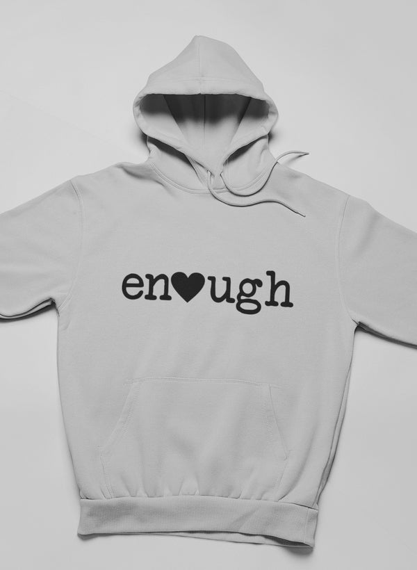 Enough Hoodie - DIVINE