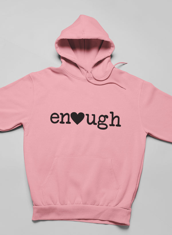 Enough Hoodie - DIVINE