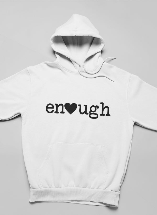 Enough Hoodie - DIVINE