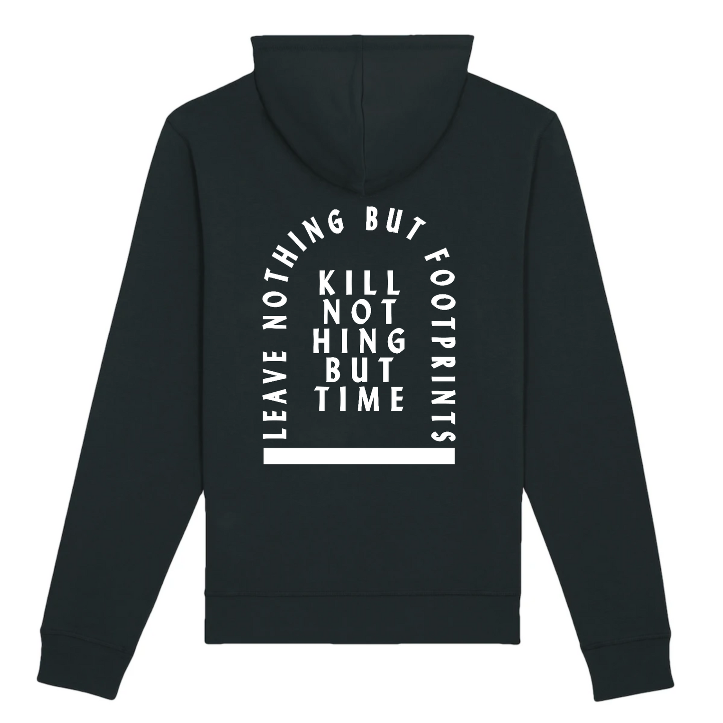 Kill nothing but Time - Organic Cotton Hoodie