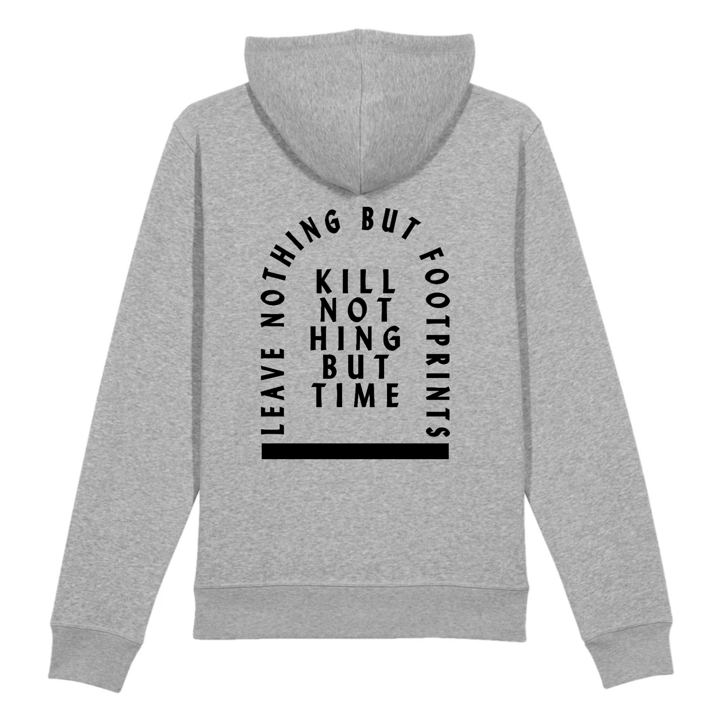 Kill nothing but Time - Organic Cotton Hoodie