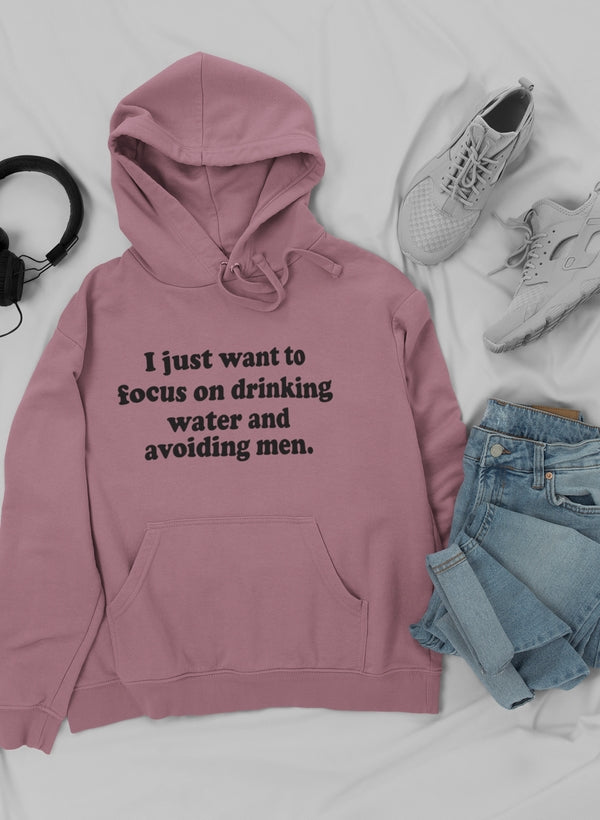 I Just Want to Focus On Hoodie - DIVINE