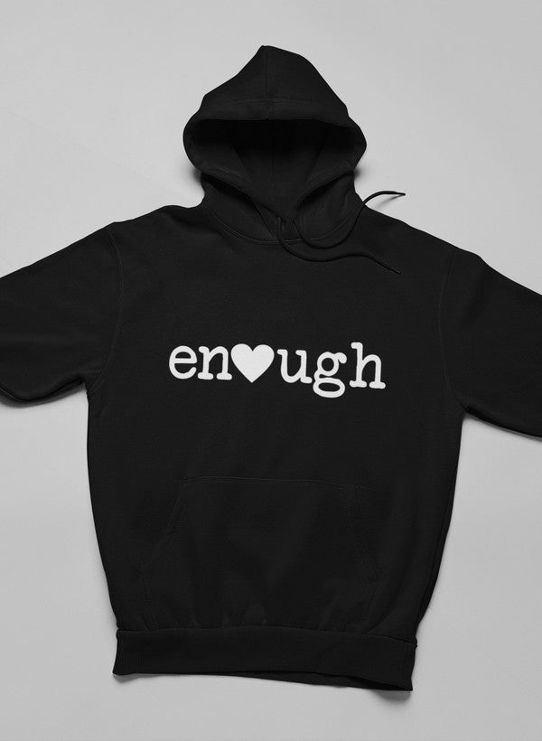Enough Hoodie - DIVINE